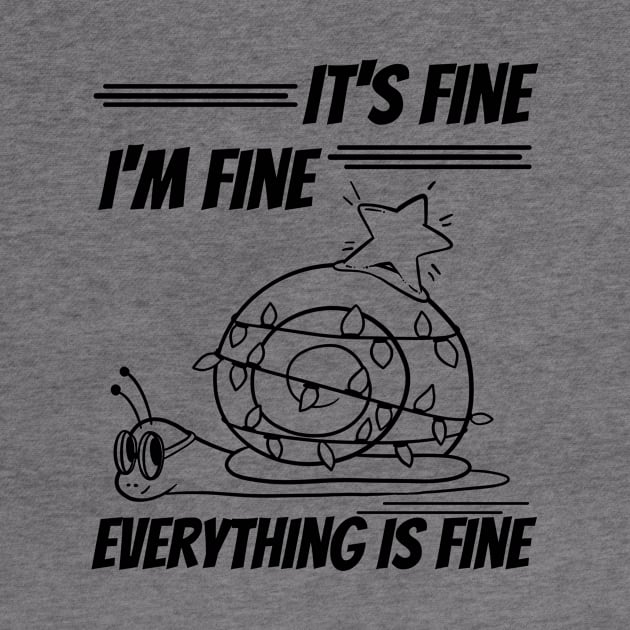 its fine im fine everything is fine funny and cute christmas design by the christmas shop